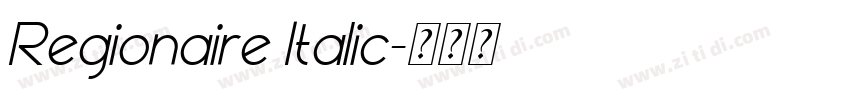 Regionaire Italic字体转换